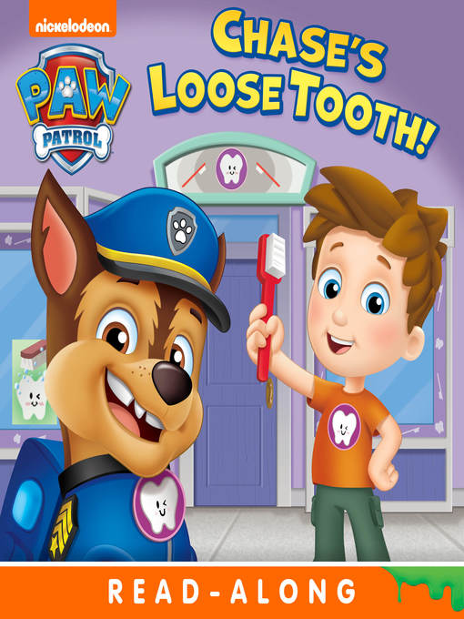 Title details for Chase's Loose Tooth! by Nickelodeon Publishing - Wait list